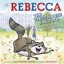 "Rebecca: The White House Raccoon. Inspired by a true story." Eine fröhliche Illustration eines Waschbären vor dem Weißen Haus., Buch
