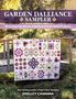 "GARDEN DALLIANCE SAMPLER, 20 Enchanting Blocks, 6 Quilts, 6 Cross-Stitch Patterns, Shelley Cavanna." Ein Quilt hängt draußen., Buch