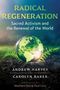 Andrew Harvey: Radical Regeneration, Buch