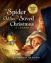 Raymond Arroyo: The Spider Who Saved Christmas, Buch