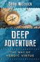 Bear Woznick: Deep Adventure, Buch