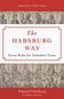 Eduard Habsburg: The Habsburg Way, Buch