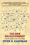 Peter B. Kaufman: The New Enlightenment and the Fight to Free Knowledge, Buch