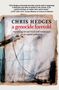 Chris Hedges: A Genocide Foretold, Buch