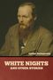 Fyodor Dostoyevsky: White Nights and Other Stories, Buch