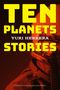 Yuri Herrera: Ten Planets, Buch