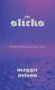 Maggie Nelson: The Slicks, Buch