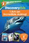 Lori C Froeb: Discovery Kids All-Star Readers: I Am an Incredible Animal Level 2, Buch