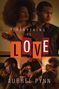 Aubreé Pynn: Everything Is Love, Buch