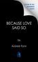 Aubreé Pynn: Because Love Said So, Buch