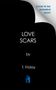 T. Friday: Love Scars, Buch