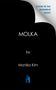 Monika Kim: Molka, Buch