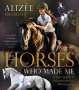 Alizee Froment: The Horses Who Made Me, Buch