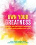 Lisa Orbé-Austin: Orbé-Austin, L: Own Your Greatness, Buch