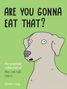 Jimmy Craig: Are You Gonna Eat That?: The Essential Collection of They Can Talk Comics, Buch