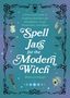Minerva Siegel: Spell Jars for the Modern Witch, Buch