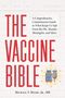 "The Vaccine Bible", Guide für Impfungen, Autor Michael T. Myers, Jr., MD. Illustration: Impfstoffflasche und Spritze.