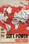 Soft Power beyond the Nation, Buch
