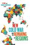 The New Cold War and the Remaking of Regions, Buch