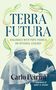 Carlo Petrini: Terrafutura, Buch, Buch