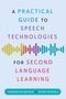 „A Practical Guide to Speech Technologies for Second Language Learning.“ Bunte Wellenform-Grafik darunter.