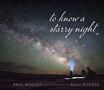Paul Bogard: To Know a Starry Night, Buch