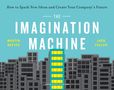 Martin Reeves: The Imagination Machine, Buch