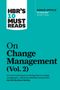 Harvard Business Review: Hbr's 10 Must Reads on Change Management, Vol. 2 (with Bonus Article Accelerate! by John P. Kotter), Buch