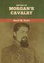 Basil W. Duke: History of Morgan's Cavalry, Buch