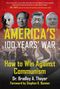 Bradley A. Thayer: America's 100 Years' War, Buch, Buch