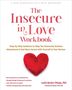 Leslie Becker-Phelps: The Insecure in Love Workbook, Buch