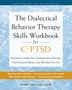 Sheri van Dijk: The Dialectical Behavior Therapy Skills Workbook for Cptsd, Buch
