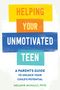 Melanie McNally: Helping Your Unmotivated Teen, Buch