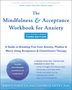 Georg H. Eifert: The Mindfulness and Acceptance Workbook for Anxiety, Buch