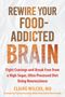 Text: „REWIRE YOUR FOOD-ADDICTED BRAIN“. Darunter „Fight Cravings and Break Free...“. Auf weißem Hintergrund.