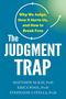 Matthew Mckay: The Judgment Trap, Buch