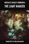 "NATHALIE CHARLES HENNEBERG, THE LIGHT BARRIER, TRANSLATED BY WILLIAM DARLOCK." Illustration: Oktopus umarmt Leuchtturm in nebliger Szene., Buch