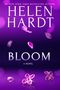 Helen Hardt: Bloom, Buch