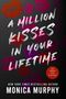 Monica Murphy: A Million Kisses in Your Lifetime, Buch