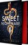 Tracy Wolff: Sweet Nightmare (Deluxe Limited Edition), Buch