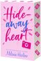 Melanie Harlow: Hideaway Heart, Buch
