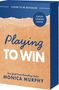 Monica Murphy: Playing to Win, Buch