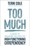Terri Cole: Too Much, Buch