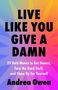 Andrea Owen: Live Like You Give a Damn, Buch