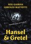 Neil Gaiman: Hansel and Gretel, Buch