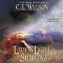 C. L. Wilson: Lady of Light and Shadows, CD
