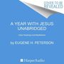 Eugene H Peterson: Peterson, E: Year with Jesus, Diverse