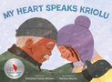 Stefanie Foster Brown: My Heart Speaks Kriolu, Buch, Buch