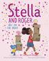 Clothilde Ewing: Stella and Roger Are on the Move, Buch