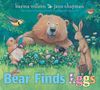 Karma Wilson: Bear Finds Eggs, Buch